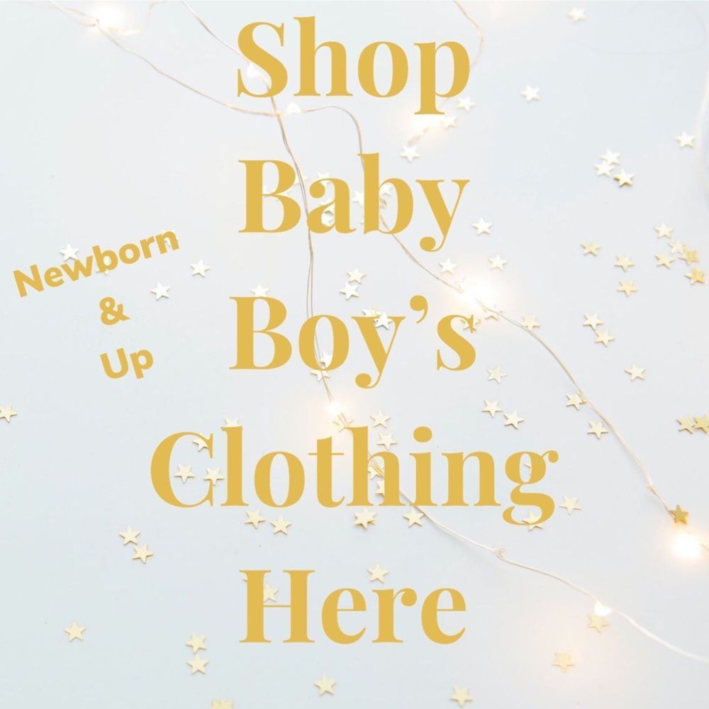 ⭐️Shop Baby Boys Clothing Here⭐️ Newborn & Up
